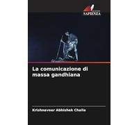 La comunicazione di massa gandhiana