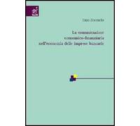 La comunicazione economico-finanziaria nell'economia delle imprese bancarie