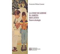 La comunicazione in ambito educativo. Nuove strategie