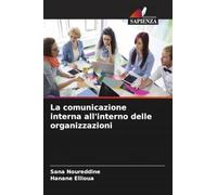 La comunicazione interna all'interno delle organizzazioni