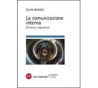 La comunicazione interna. Criticità e aspirazioni