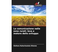 La comunicazione nelle zone rurali: leva e motore dello sviluppo