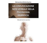 La comunicazione non verbale nella psicologia giuridica