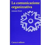 La comunicazione organizzativa