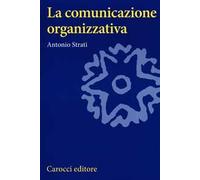 La comunicazione organizzativa
