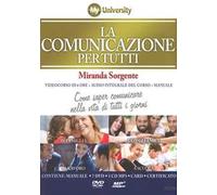 La comunicazione per tutti. Come saper comunicare nella vita di tutti i giorni. Con 6 DVD. Con audiolibro