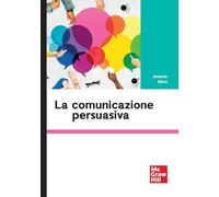 La comunicazione persuasiva