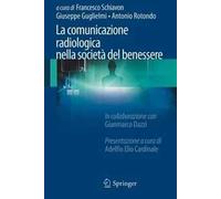La comunicazione radiologica nella società del benessere