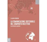 La comunicazione sostenibile nel comparto ricettivo. Un approccio empirico