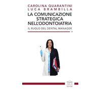 Libri Quarantini Carolina / Brambilla Luca - La Comunicazione Strategica Nell'od