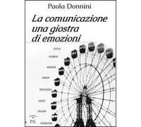 La comunicazione, una giostra di emozioni
