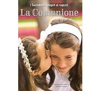 La comunione. I sacramenti spiegati ai ragazzi