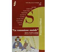 La comunione nuziale. Oriente e Occidente in dialogo sull'amore umano e la famiglia