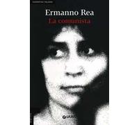 La comunista. Due storie napoletane
