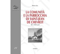 La comunità e la parrocchia di Saint-Jean de Chevrot. XII-XVIII secolo