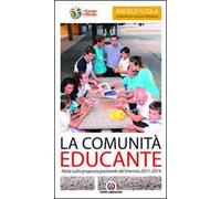 La Comunità educante. Nota sulla proposta pastorale del triennio 2011-2014