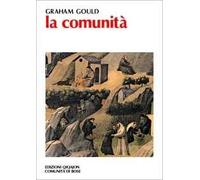 La comunità. I rapporti fraterni nel deserto