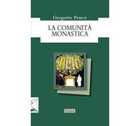 La comunità monastica