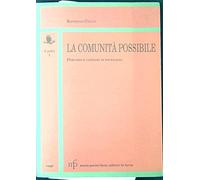 La comunità possibile. Percorsi e contesti in sociologia