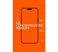 La Concentrazione Perduta