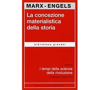 La concezione materialistica della storia