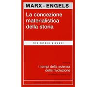 La concezione materialistica della storia-Marx, Karl-Copertina flessibile