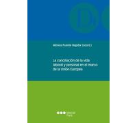 La conciliación de la vida laboral y personal en el marco de la Unión Europea