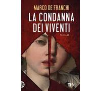 La condanna dei viventi