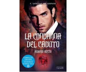 La condanna del caduto. Rubino rosso - Arcadipane F. Vanessa