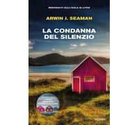 La condanna del silenzio - Seaman Arwin J.