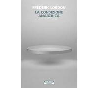 La condizione anarchica
