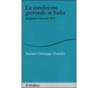 La condizione giovanile in Italia. Rapporto giovani 2014