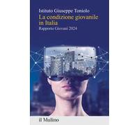 La condizione giovanile in Italia. Rapporto giovani 2024