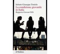 La condizione giovanile in Italia. Rapporto giovani 2026