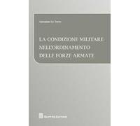 La condizione militare nell'ordinamento delle forze armate