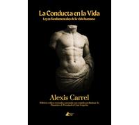 La Conducta en la Vida: Leyes fundamentales de la vida humana