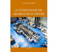 La conduzione dei generatori di vapore