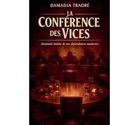 LA CONFÉRENCE DES VICES