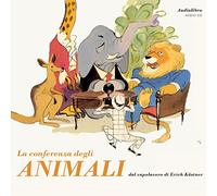 La conferenza degli animali. Audiolibro