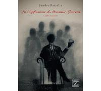 La confessione di Monsieur Laurens e altri racconti