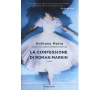 La confessione di Roman Markin