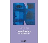 La confessione di Schroder