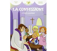 La confessione e il tesoro del perdono!