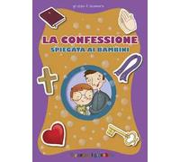 La Confessione spiegata ai bambini