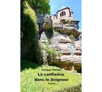 La confiance dans le Seigneur: Poème