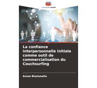 La confiance interpersonnelle initiale comme outil de commercialisation du Couchsurfing