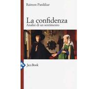La confidenza. Analisi di un sentimento