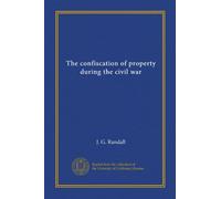 La confisca della proprietà durante la guerra civile