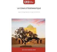 LA CONFLICTOSÉMANTIQUE: Approche linguistique du concept contradictoire