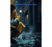 La confraternita dei fuochi fatui